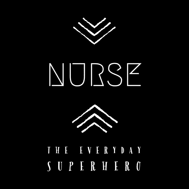 Nurse Everyday Superhero by TricheckStudio