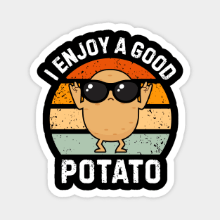 I-Enjoy-A-Good-Potato Magnet