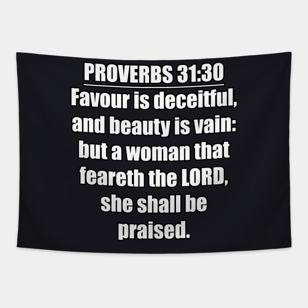 Proverbs 31:30 King James Version (KJV) Bible Verse Tapestry by Holy Bible Verses