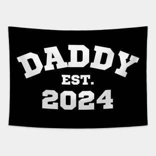 Daddy Est. 2024 Expect Baby 2024 Father 2024 New Dad 2024 Tapestry
