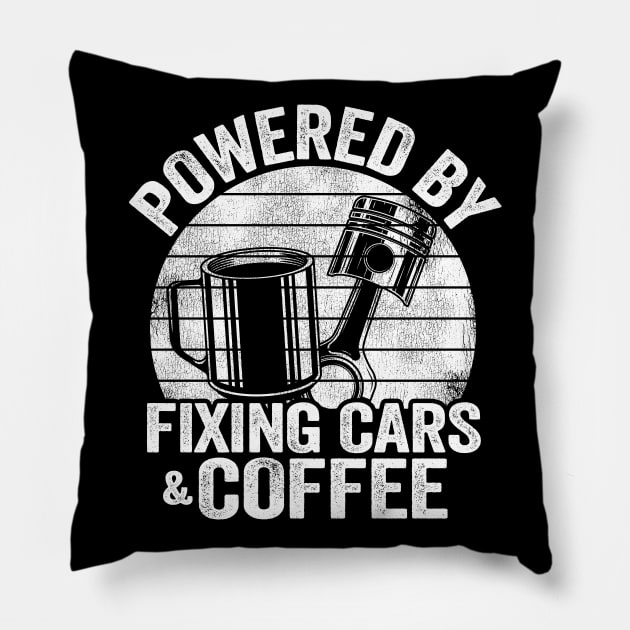 Powered By Fixing Cars & Coffee Funny Mechanic Pillow by Kuehni