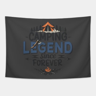 Camping Legend Since Forever Tapestry