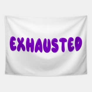 Exhausted Tapestry