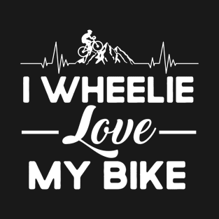 Mtb Mountain Bike Riding Downhill Pun Vintage I Wheelie Love T-Shirt