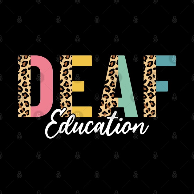 Deaf Education Half Leopard DHH Funny Deaf ASL Teacher by Boneworkshop