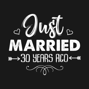 Just Married 30 Years Ago T-Shirt