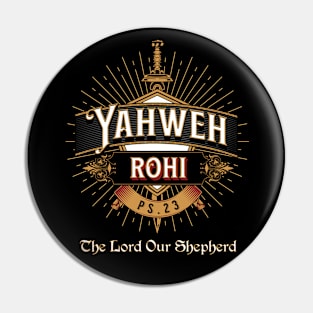 YAHWEH ROHI. THE LORD OUR SHEPHERD. PSALMS 23. Pin