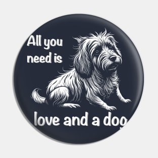 All you need is love and a dog Pin