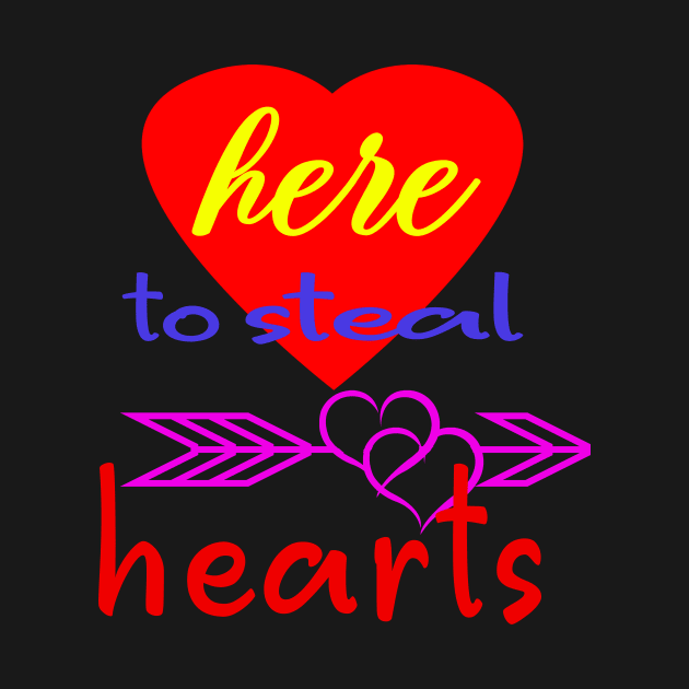 Here to Steal Hearts by Blackhearttees