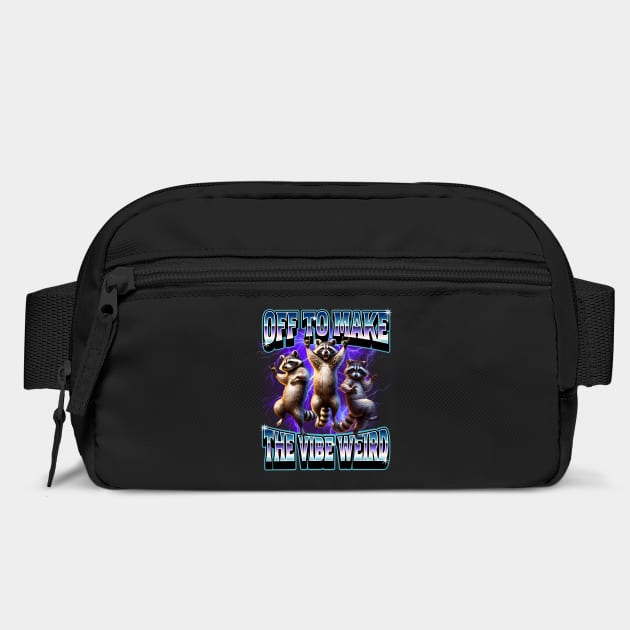 Funny Raccoons Off To Make The Vibe Weird, bootleg retro by Luxinda