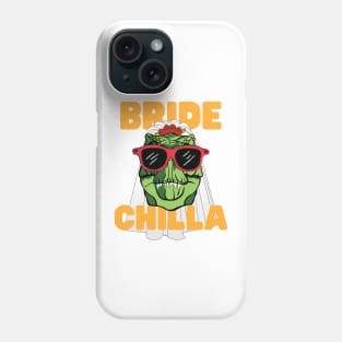 BRIDEZILLA Phone Case