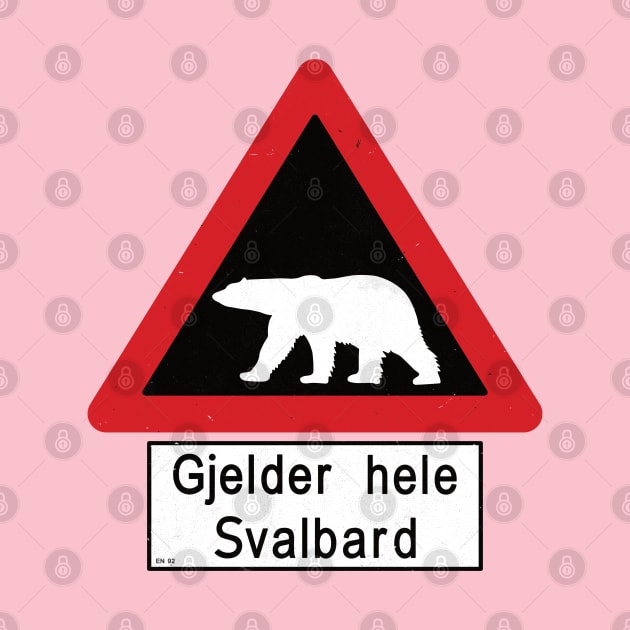 Gjelder hele Svalbard Polar Bears Road Sign by IncognitoMode