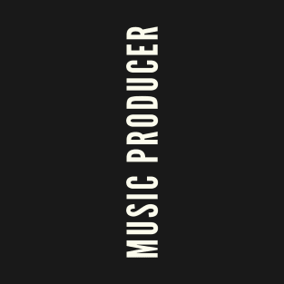 mUSIC PRODUCER T-Shirt