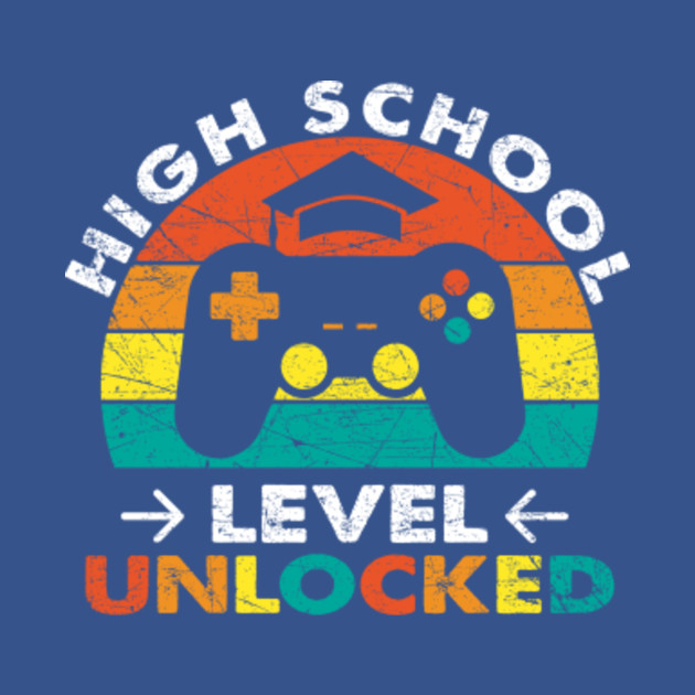 Discover High School Level Unlocked Video Gamer Back to School Funny - High School Back To School - T-Shirt