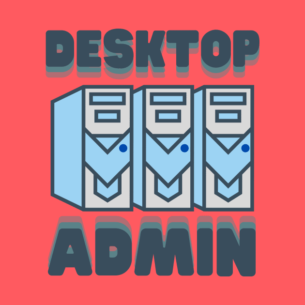 Desktop Administrator by Fish Fish Designs