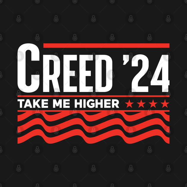 Creed '24 Take Me Higher by RiseInspired