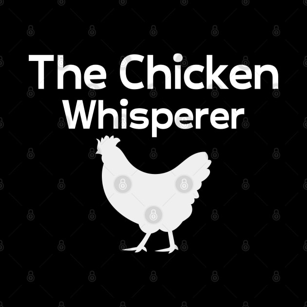 The Chicken Whisperer by HobbyAndArt