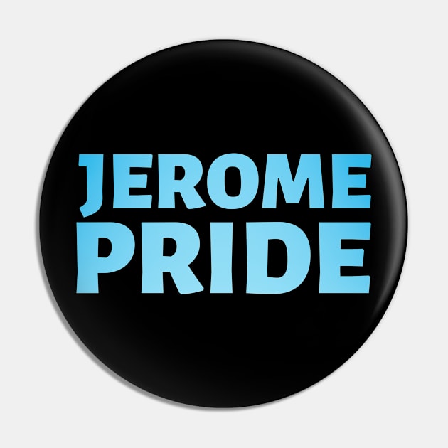 Jerome Idaho Pride Blue text based design Jerome Idaho Pin by Kelowna USA