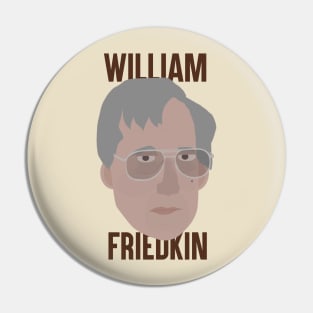 William Friedkin Head Pin