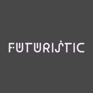 FUTURISTIC. T-Shirt