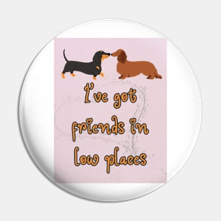 Dachshund friends Pin