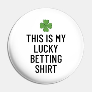 This Is My Betting Lucky Shirt Gambling Pin