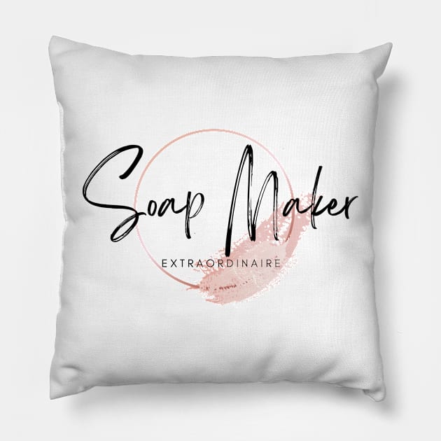 Soap Maker Extraordinaire Pillow by VioletGrant