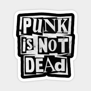 Punk Is Not Dead Magnet