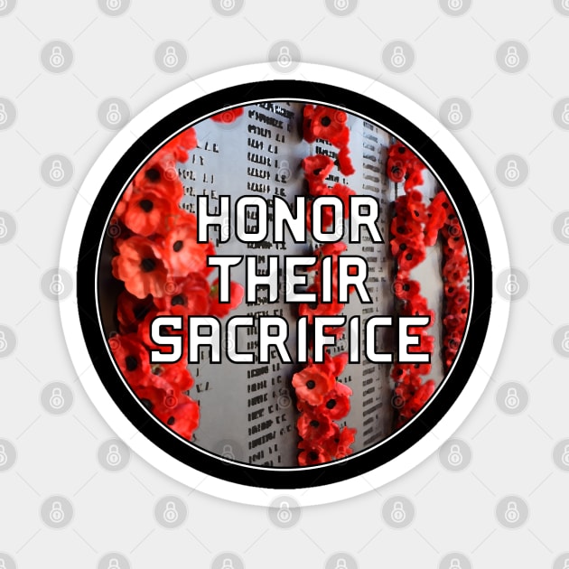 Honor Their Sacrifice Memorial with Red Poppy Flowers (MD23Mrl006c) Magnet by Maikell Designs