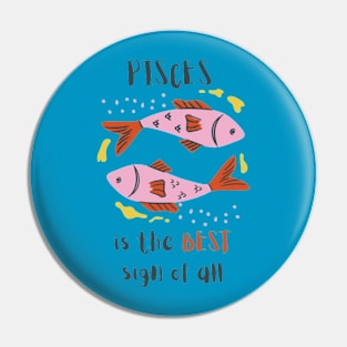 Pisces is the Best Pin