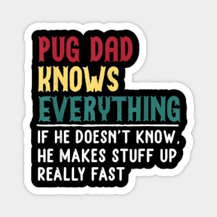 Pug Dad Know Everything Father'S Day Magnet