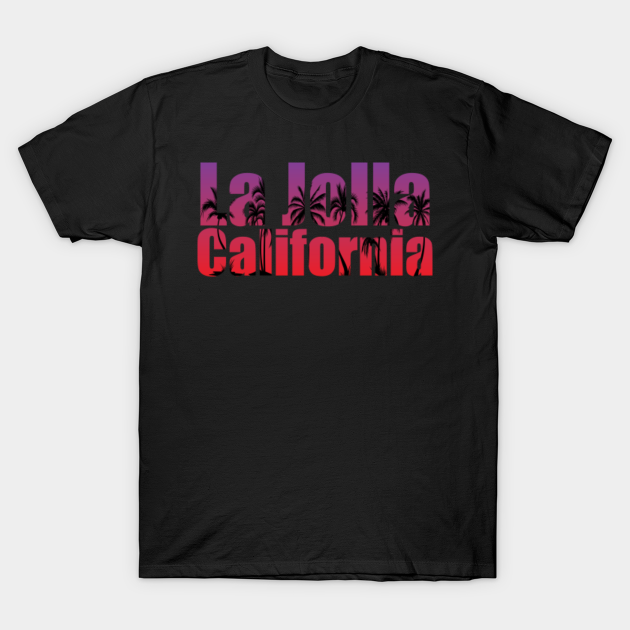 Discover La Jolla California - La Jolla California - T-Shirt