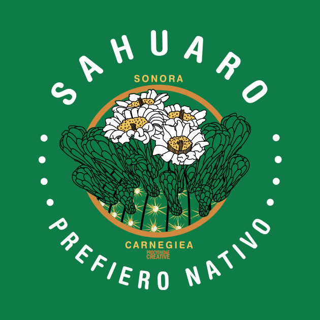Prefiero Nativo: Sahuaro by ProcyonidaeCreative
