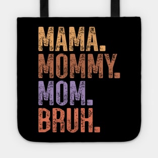 Retro Mama Mommy Mom Bruh Mothers day gift Tote