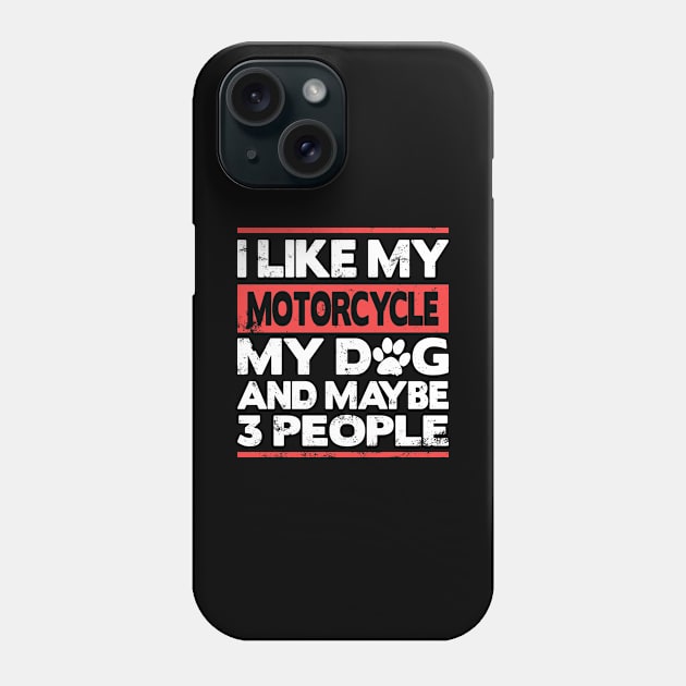 I like my motorcycle and maybe 3 people Phone Case by FromBerlinGift