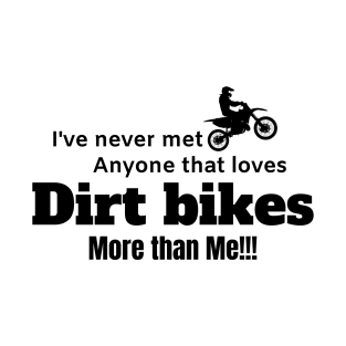 For the love of dirt bikes. Awesome Dirt bike/Motocross design. T-Shirt