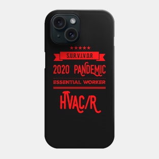 Survivor 2020 Hvac Refrigeration Essential Worker Phone Case