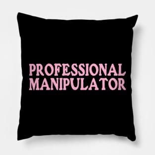 FUNNY Y2K Shirt! - Professional Manipulator Pillow