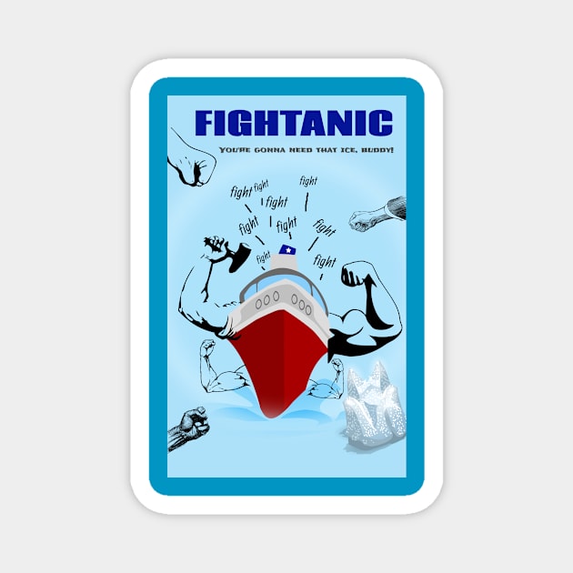 Fightanic Magnet by SardyHouse