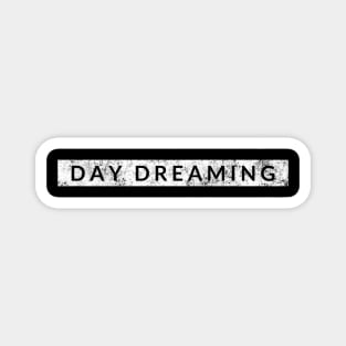 Day Dreaming Magnet