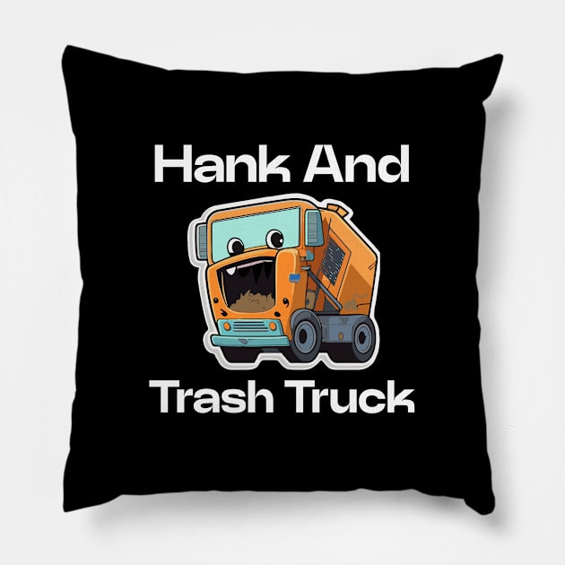 Hank and trash truck Pillow by Qasim