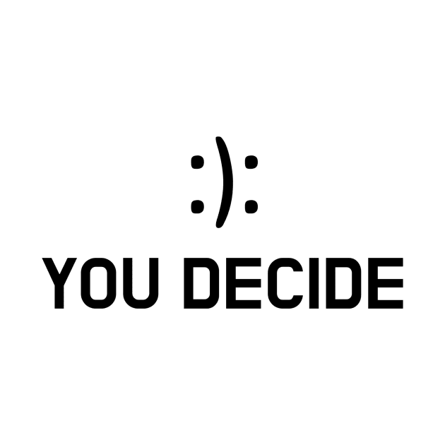 You Decide by Jitesh Kundra