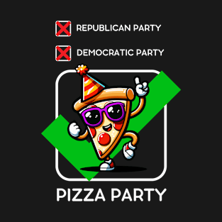 Republican Party - Democratic Party - Pizza Party / Election 2024 Humor / Funny Political Ballot T-Shirt