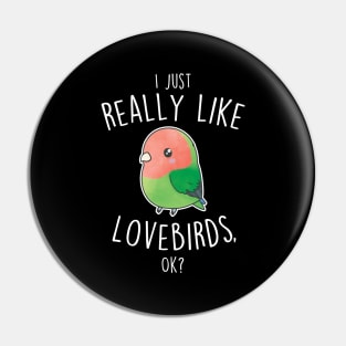 Really Like Peach-Faced Lovebird Parrot Pin