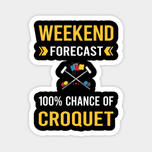 Weekend Forecast Croquet Magnet