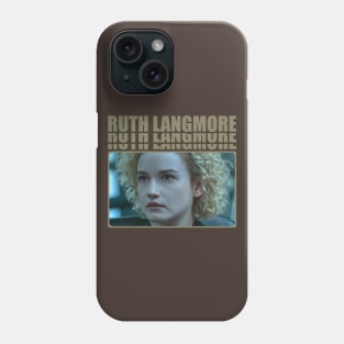 Ruth Langmore Phone Case