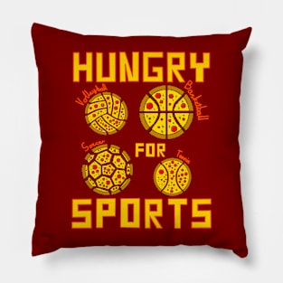 Hungry for Sports Pillow