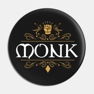 Monk Monks Tabletop RPG Addict Pin