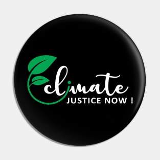 Climate Justice Now Pin