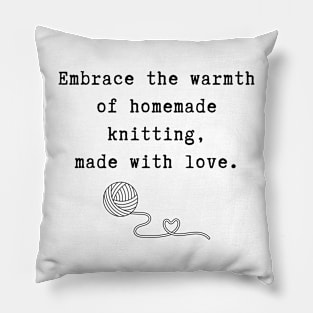 Embrace the Warmth of Homemade Knitting, Made with Love Pillow